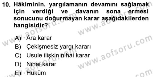 Hukuk Dili Ve Adli Yazışmalar Dersi 2018 - 2019 Yılı (Final) Dönem Sonu Sınav Soruları 10. Soru