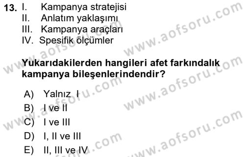 Acil Durum ve Afet Farkındalık Eğitimi Dersi 2020 - 2021 Yılı Yaz Okulu Sınav Soruları 13. Soru