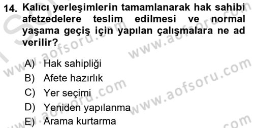 Afet Yönetimi 1 Dersi 2019 - 2020 Yılı (Final) Dönem Sonu Sınav Soruları 14. Soru