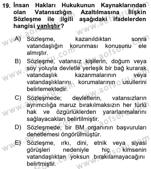 İnsan Hakları Ve Kamu Özgürlükleri Dersi 2021 - 2022 Yılı (Vize) Ara Sınav Soruları 19. Soru