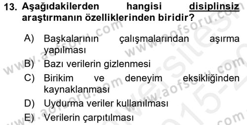 Sosyal Bilimlerde Araştırma Yöntemleri Dersi 2015 - 2016 Yılı Tek Ders Sınav Soruları 13. Soru