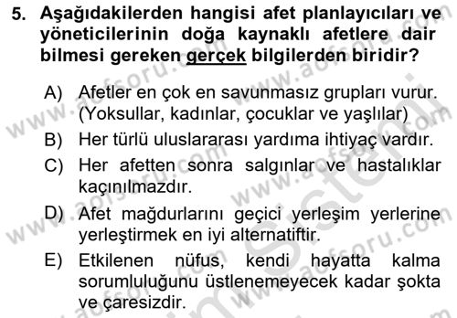 Afet Yönetiminde Sağlık Hizmetleri Dersi 2022 - 2023 Yılı (Vize) Ara Sınav Soruları 5. Soru