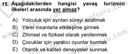 Gastronomi Ve Sürdürülebilirlik Dersi 2021 - 2022 Yılı (Final) Dönem Sonu Sınav Soruları 15. Soru