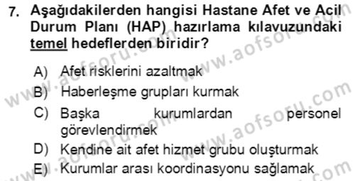 Acil Durum Ve Afet Yönetimi Planları Dersi 2023 - 2024 Yılı (Final) Dönem Sonu Sınav Soruları 7. Soru