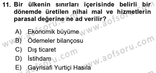 Afet Ekonomisi Ve Sigortacılığı Dersi 2018 - 2019 Yılı (Vize) Ara Sınav Soruları 11. Soru