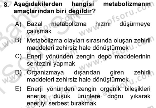Beslenmenin Temel İlkeleri Dersi 2016 - 2017 Yılı (Final) Dönem Sonu Sınav Soruları 8. Soru