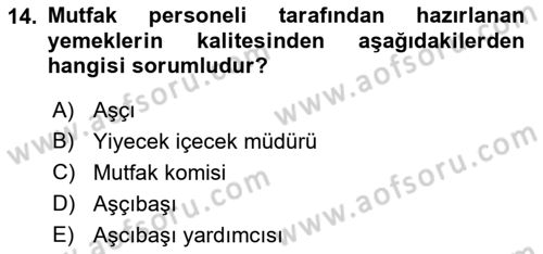 Yiyecek Ve İçecek İşletmeciliği Dersi 2022 - 2023 Yılı (Vize) Ara Sınav Soruları 14. Soru