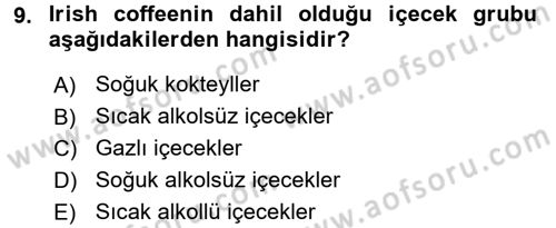 İçecek Bilgisi Dersi 2017 - 2018 Yılı (Vize) Ara Sınav Soruları 9. Soru