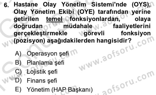 Acil Durum Ve Afet Yönetimi Planları Dersi 2019 - 2020 Yılı (Final) Dönem Sonu Sınav Soruları 6. Soru