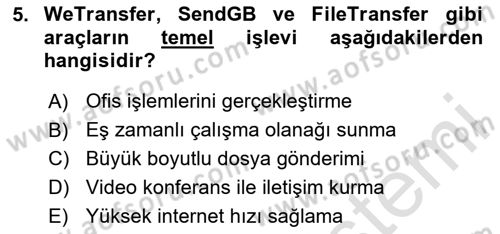 Büro Teknolojileri Dersi 2024 - 2025 Yılı Yaz Okulu Sınav Soruları 5. Soru