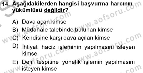 Damga Vergisi Ve Harçlar Bilgisi Dersi 2013 - 2014 Yılı (Final) Dönem Sonu Sınav Soruları 14. Soru