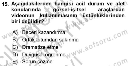Acil Durum ve Afet Farkındalık Eğitimi Dersi 2018 - 2019 Yılı Yaz Okulu Sınav Soruları 15. Soru