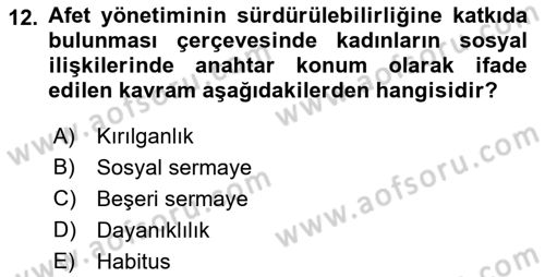 Afet Psikolojisi ve Sosyolojisi Dersi 2018 - 2019 Yılı (Final) Dönem Sonu Sınav Soruları 12. Soru