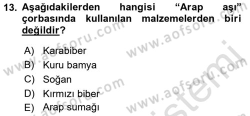 Osmanlı Mutfağı Dersi 2018 - 2019 Yılı 3 Ders Sınav Soruları 13. Soru