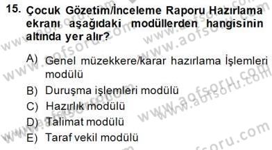 Ulusal Yargı Ağı Projesi 1 Dersi 2014 - 2015 Yılı (Final) Dönem Sonu Sınav Soruları 15. Soru