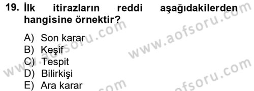 Hukuk Dili Ve Adli Yazışmalar Dersi 2012 - 2013 Yılı (Vize) Ara Sınav Soruları 19. Soru