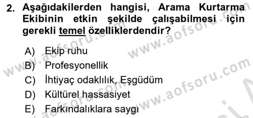 Arama Kurtarma Bilgisi ve Etik Değerler Dersi 2024 - 2025 Yılı (Vize) Ara Sınav Soruları 2. Soru