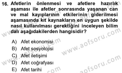 Afet Ekonomisi Ve Sigortacılığı Dersi 2021 - 2022 Yılı (Vize) Ara Sınav Soruları 16. Soru