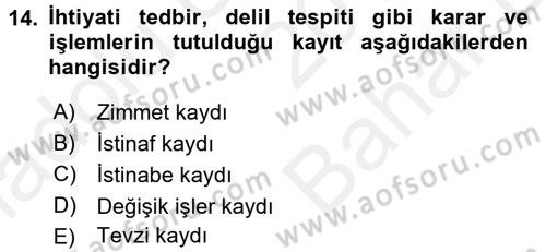 Kalem Mevzuatı Dersi 2017 - 2018 Yılı (Vize) Ara Sınav Soruları 14. Soru