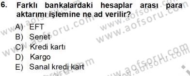 Büro Teknolojileri Dersi 2013 - 2014 Yılı Tek Ders Sınav Soruları 6. Soru
