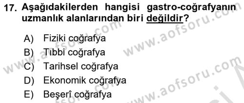 Gastronominin Temelleri Dersi 2020 - 2021 Yılı Yaz Okulu Sınav Soruları 17. Soru