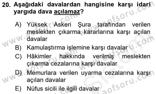 İdari Yargı Dersi 2018 - 2019 Yılı (Vize) Ara Sınav Soruları 20. Soru