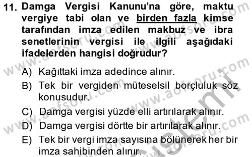 Damga Vergisi Ve Harçlar Bilgisi Dersi 2014 - 2015 Yılı (Vize) Ara Sınav Soruları 11. Soru