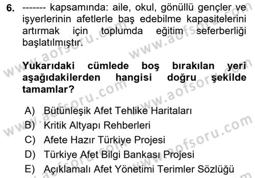 Afet Yönetimi 2 Dersi 2021 - 2022 Yılı Yaz Okulu Sınav Soruları 6. Soru