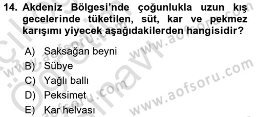 Türk Mutfak Kültürü Dersi 2020 - 2021 Yılı Yaz Okulu Sınav Soruları 14. Soru