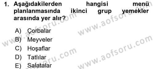 Menü Yönetimi Dersi 2016 - 2017 Yılı 3 Ders Sınav Soruları 1. Soru