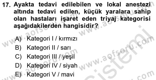 Afet Yönetiminde Sağlık Hizmetleri Dersi 2022 - 2023 Yılı Yaz Okulu Sınav Soruları 17. Soru