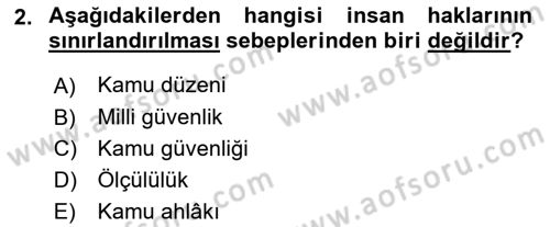 İnsan Hakları Ve Kamu Özgürlükleri Dersi 2021 - 2022 Yılı (Vize) Ara Sınav Soruları 2. Soru