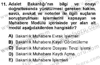 Ulusal Yargı Ağı Projesi 1 Dersi 2012 - 2013 Yılı (Final) Dönem Sonu Sınav Soruları 11. Soru