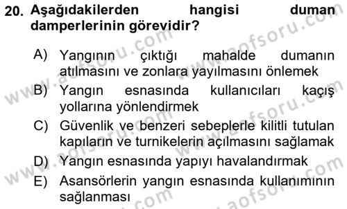 Yangın ve Yangın Güvenliği Dersi 2018 - 2019 Yılı Yaz Okulu Sınav Soruları 20. Soru