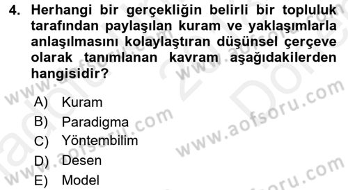 Sosyal Bilimlerde Araştırma Yöntemleri Dersi 2018 - 2019 Yılı (Final) Dönem Sonu Sınav Soruları 4. Soru
