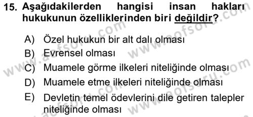 İnsan Hakları Ve Kamu Özgürlükleri Dersi 2016 - 2017 Yılı (Vize) Ara Sınav Soruları 15. Soru