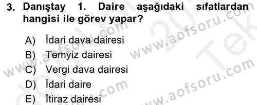 İdari Yargı Dersi 2015 - 2016 Yılı Tek Ders Sınav Soruları 3. Soru