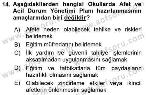 Acil Durum Ve Afet Yönetimi Planları Dersi 2021 - 2022 Yılı (Final) Dönem Sonu Sınav Soruları 14. Soru