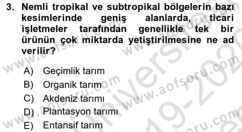 Gıda Coğrafyası Dersi 2019 - 2020 Yılı (Final) Dönem Sonu Sınav Soruları 3. Soru