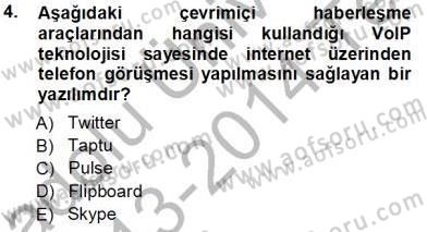 Büro Teknolojileri Dersi 2013 - 2014 Yılı Tek Ders Sınav Soruları 4. Soru