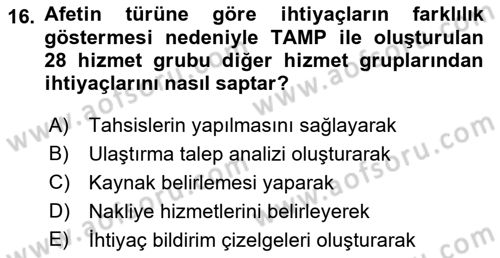 Acil Durum ve Afetlerde Ulaştırma Yönetimi ve Uygulamaları Dersi 2018 - 2019 Yılı 3 Ders Sınav Soruları 16. Soru