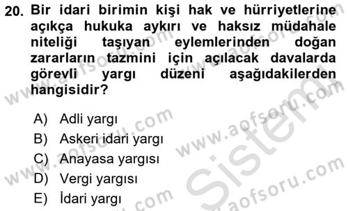 İdari Yargı Dersi 2021 - 2022 Yılı (Vize) Ara Sınav Soruları 20. Soru