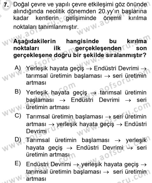 Kent, Planlama ve Afet Risk Yönetimi Dersi 2021 - 2022 Yılı (Vize) Ara Sınav Soruları 7. Soru