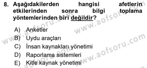 Afet Yönetiminde Sağlık Hizmetleri Dersi 2022 - 2023 Yılı (Vize) Ara Sınav Soruları 8. Soru