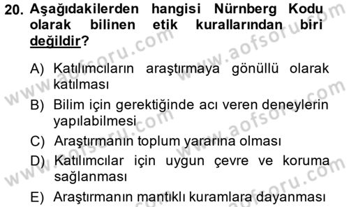 Sosyal Bilimlerde Araştırma Yöntemleri Dersi 2013 - 2014 Yılı Tek Ders Sınav Soruları 20. Soru