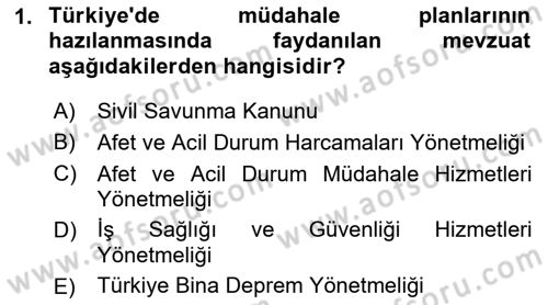 Acil Durum Ve Afet Yönetimi Planları Dersi 2021 - 2022 Yılı (Vize) Ara Sınav Soruları 1. Soru