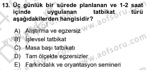 Acil Durum ve Afetlerde Ulaştırma Yönetimi ve Uygulamaları Dersi 2023 - 2024 Yılı (Final) Dönem Sonu Sınav Soruları 13. Soru