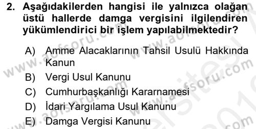 Damga Vergisi Ve Harçlar Bilgisi Dersi 2018 - 2019 Yılı (Vize) Ara Sınav Soruları 2. Soru
