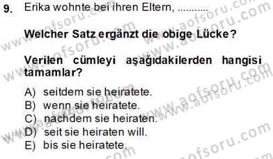 Almanca 4 Dersi 2013 - 2014 Yılı (Final) Dönem Sonu Sınav Soruları 9. Soru