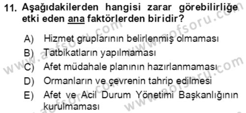 Acil Durum Ve Afet Yönetimi Planları Dersi 2019 - 2020 Yılı (Vize) Ara Sınav Soruları 11. Soru